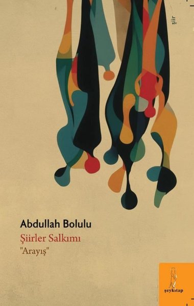 Şiirler Salkımı Arayış