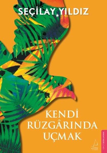 Kendi Rüzgarında Uçmak