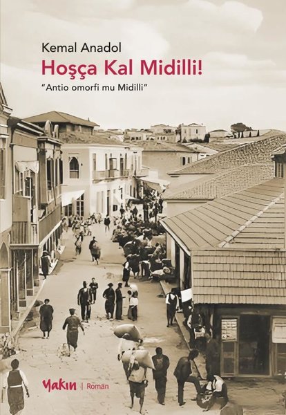 Hoşça Kal Midilli!