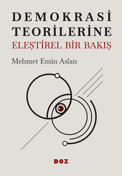 Demokrasi Teorilerine Eleştirel Bir Bakış