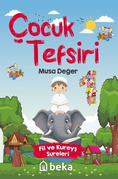 Çocuk Tefsiri - Fil ve Kureyş Sureleri