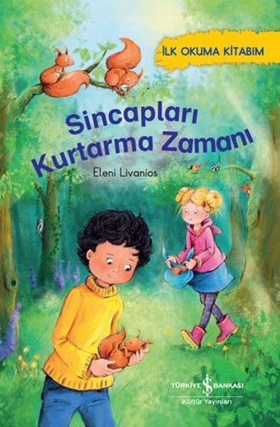 Sincapları Kurtarma Zamanı - İlk Okuma Kitabım
