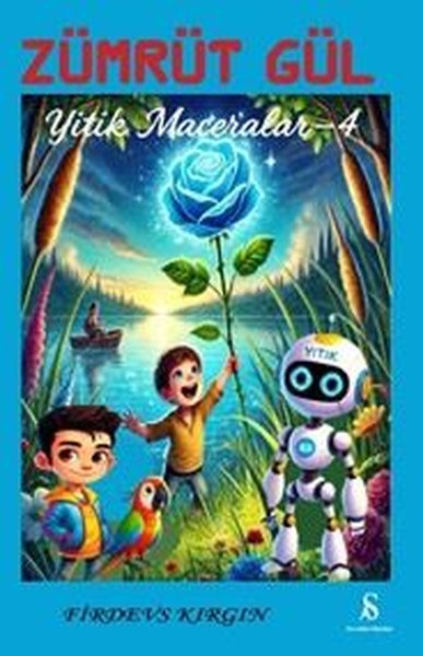 Zümrüt Gül - Yitik Maceralar 4