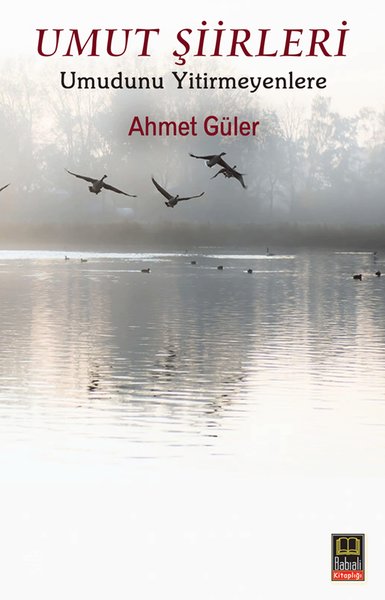 Umut Şiirleri - Umudunu Yitirmeyenlere