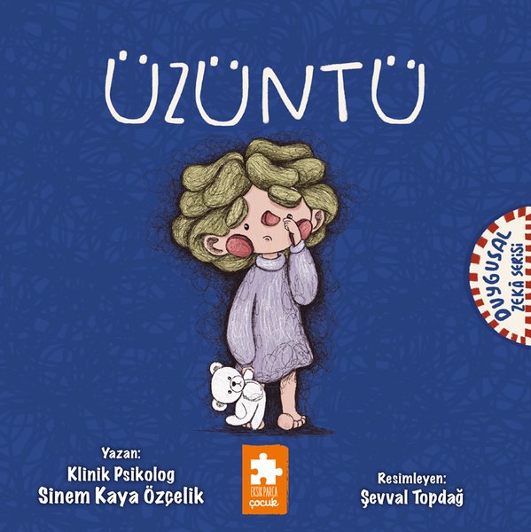 Üzüntü - Duygusal Zeka Serisi