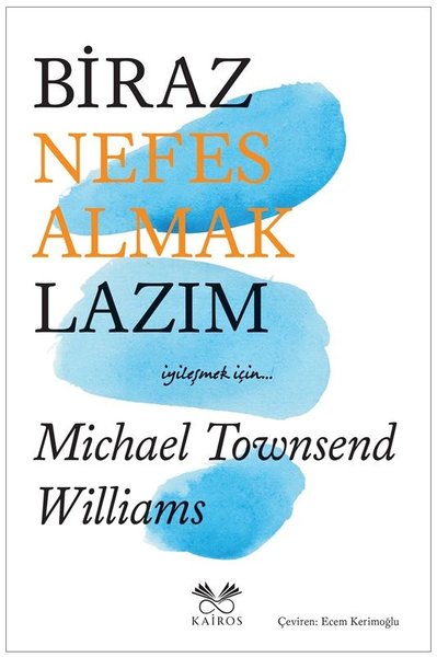 Biraz Nefes Almak Lazım