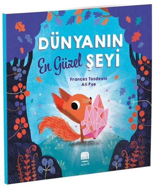 Dünyanın En Güzel Şeyi