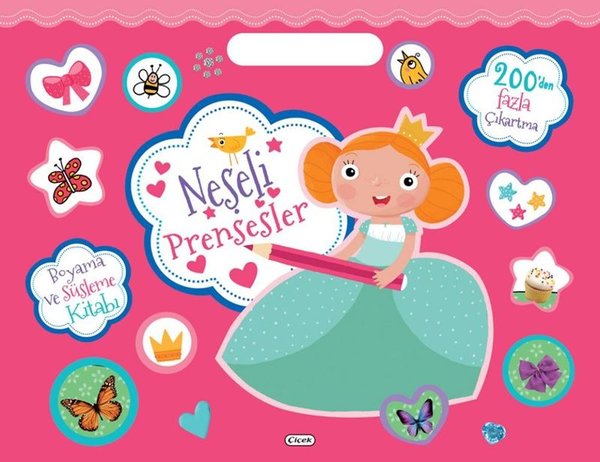 Neşeli Prensesler - Boyama ve Süsleme Kitabı - 200'den Fazla Çıkartma