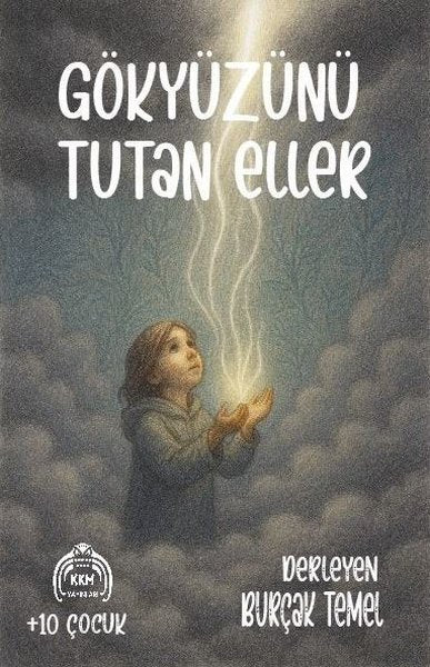 Gökyüzünü Tutan Eller