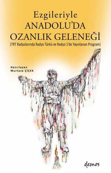 Ezgileriyle Anadolu'da Ozanlık Geleneği
