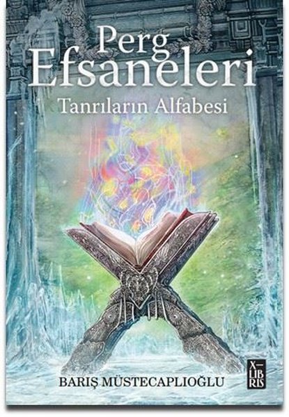 Tanrıların Alfabesi - Perg Efsaneleri 4