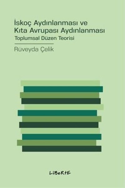 İskoç Aydınlanması ve Kıta Avrupası Aydınlanması-Toplumsal Düzen Teorisi