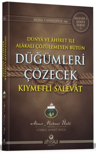Dünya ve Ahiret İle Alakalı Çözülemeyen Bütün Düğümleri Çözecek Kıymetli Salevat