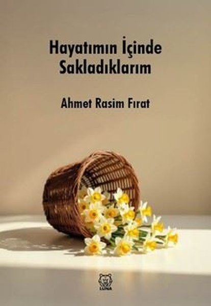 Hayatımın İçinde Sakladıklarım