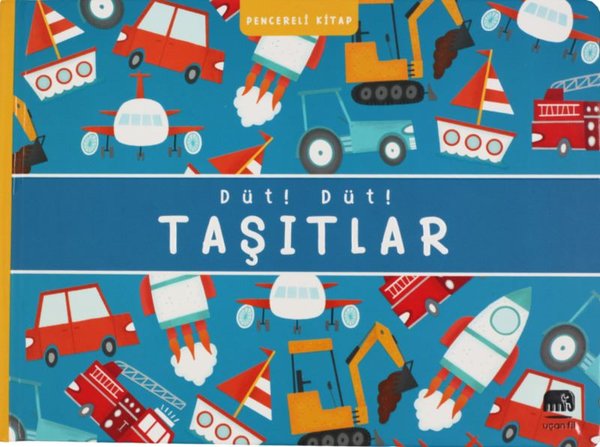 Düt! Düt! Taşıtlar - Pencereli Kitap