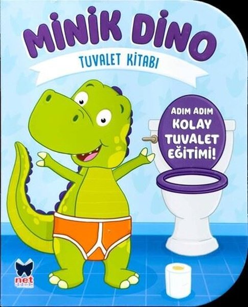 Minik Dino - Tuvalet Kitabı - Adım Adım Tuvalet Eğitimi!