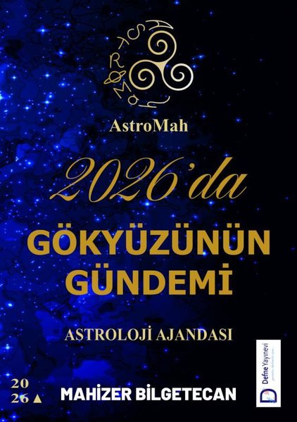 AstroMah 2026'da Gökyüzünün Gündemi - Astroloji Ajandası