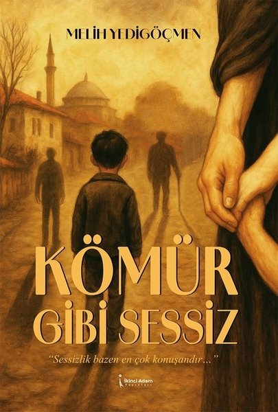 Kömür Gibi Sessiz