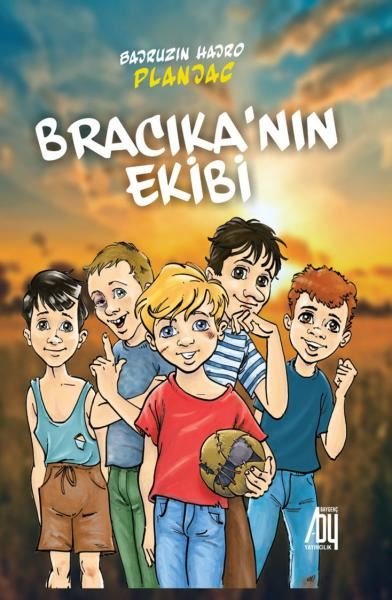 Bracıka'nın Ekibi