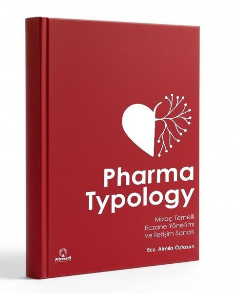 Pharma Typology - Mizaç Temelli Eczane Yönetimi  ve  İletişim Sanatı