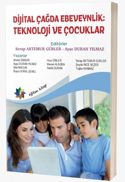 Dijital Çağda Ebeveynlik - Teknoloji ve Çocuklar