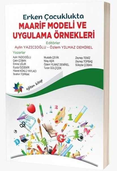 Erken Çocuklukta Maarif Modeli ve Uygulama Örnekleri