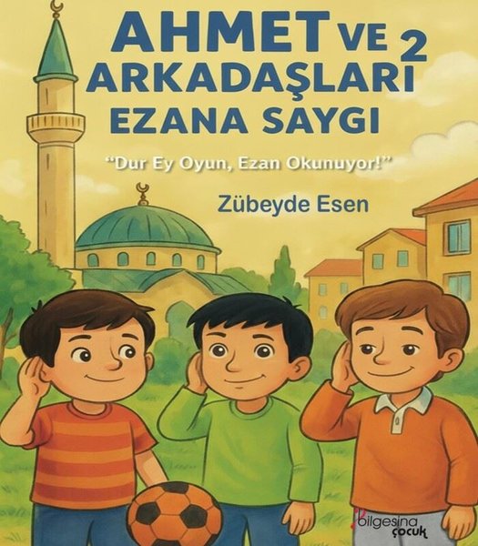 Ezana Saygı - Ahmet ve Arkadaşları 2
