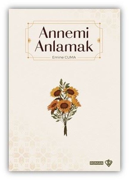 Annemi Anlamak