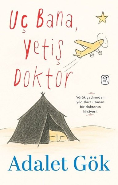Uç Bana Yetiş Doktor