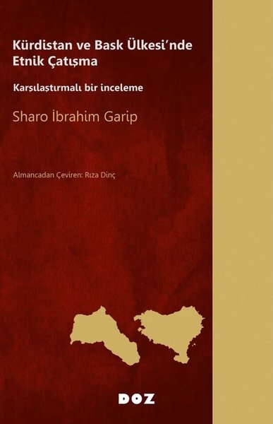 Kürdistan ve Bask Ülkesi'nde Etnik Çatışma - Karşılaştırmalı Bir İnceleme