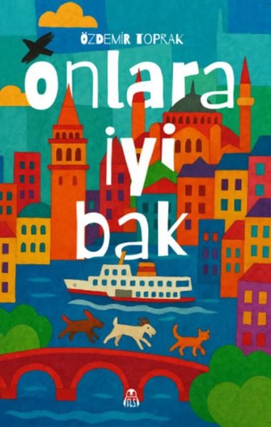 Onlara İyi Bak