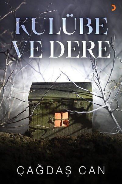Kulübe ve Dere