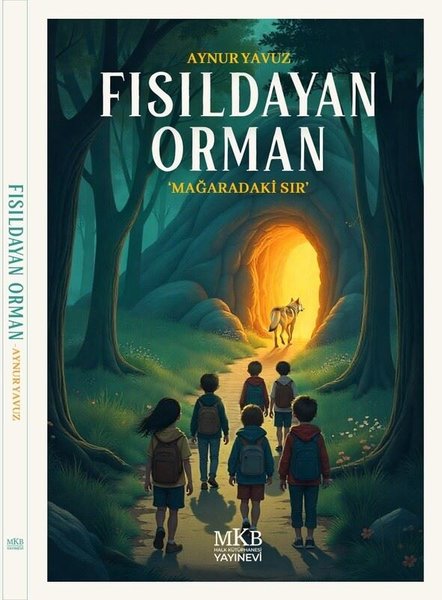 Fısıldayan Orman - Mağaradaki Sır