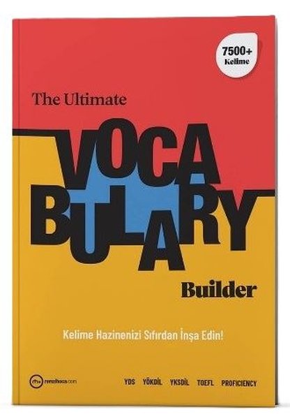 Baştan Sona Yds Yökdil Ydt Kelime Kitabı - The Ultimate Vocabulary Builder