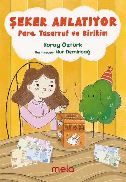 Şeker Anlatıyor: Para Tasarruf ve Birikim