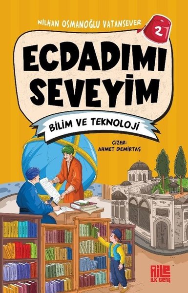 Ecdadımı Seveyim 2 - Bilim ve Teknoloji