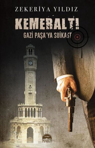 Kemeraltı - Gazi Paşa'ya Suikast