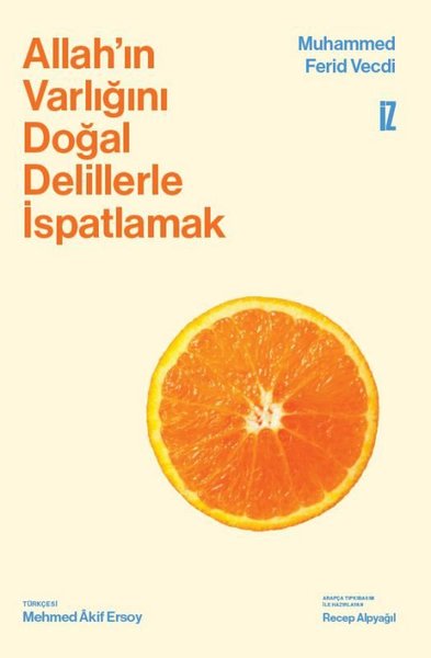 Allah'ın Varlığını Doğal Delillerle İspatlamak