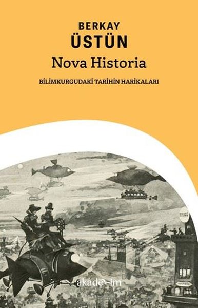 Nova Historia: Bilimkurgudaki Tarihin Harikaları