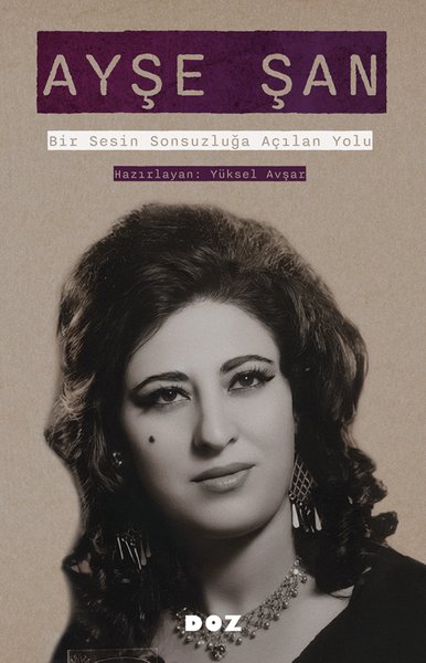 Ayşe Şan: Bir Sesin Sonsuzluğa Açılan Yolu