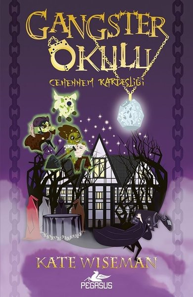 Gangster Okulu 2. Kitap - Cehennem Kardeşliği