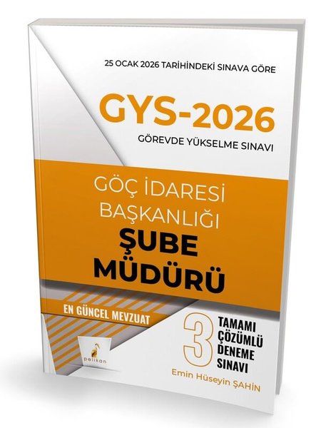GYS - 2026 Görevde Yükselme Sınavı Göç İdaresi Başkanlığı Şube Müdürü Tamamı Çözümlü 3 Deneme Sınavı