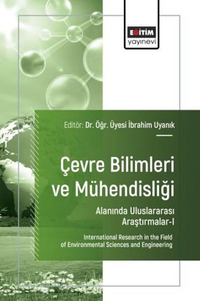 Çevre Bilimleri ve Mühendisliği Alanında Uluslararası Araştırmalar 1