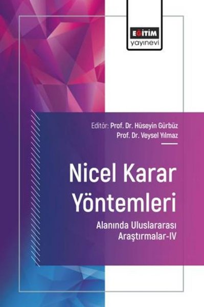 Nicel Karar Yöntemleri Alanında Uluslararası Araştırmalar 4