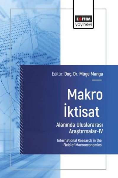 Makro İktisat Alanında Uluslararası Araştırmalar 4