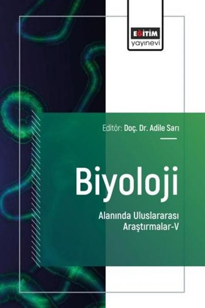 Biyoloji Alanında Uluslararası Araştırmalar 5