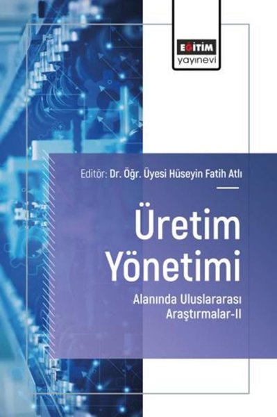 Üretim Yönetimi Alanında Uluslararası Araştırmalar 2