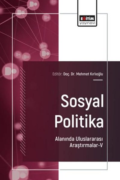 Sosyal Politika Alanında Uluslararası Araştırmalar 5