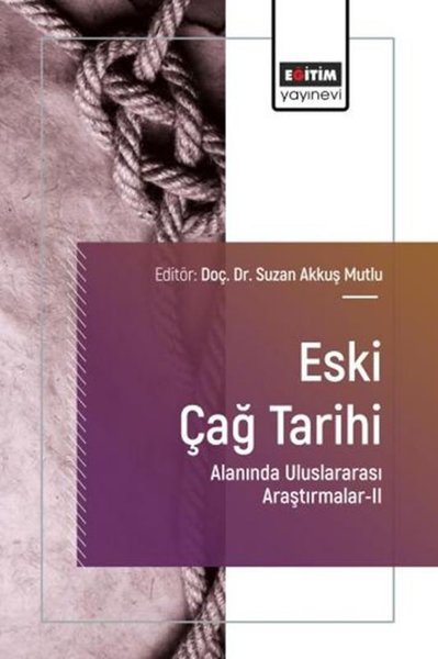 Eski Çağ Tarihi Alanında Uluslararası Araştırmalar 2
