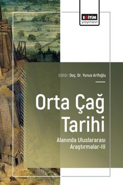 Orta Çağ Tarihi Alanında Uluslararası Araştırmalar 3
